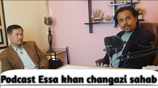 emroz podcast Essa khan changazi sahb raastv [upl. by Adiari]