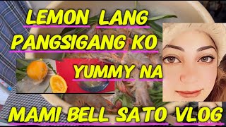 Lemon lang pangsigang komamibellsatovlogs [upl. by Margalit]