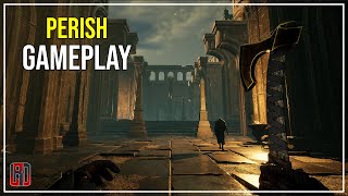 PERISH Gameplay 1080p 60FPS  No Commentary [upl. by Canter]