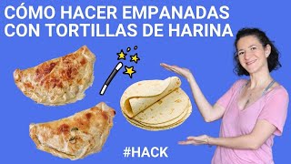 Cómo hacer empanadas con tortillas de harina [upl. by Baalbeer]