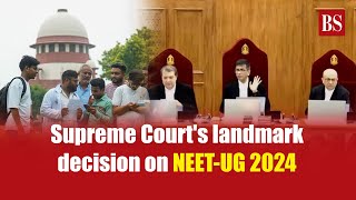 Supreme Courts landmark decision on NEETUG 2024  NTA  NEET exam 2024 [upl. by Guinn]