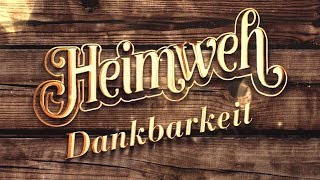 Heimweh «Dankbarkeit» Offiziells Musigvideo [upl. by Alair]