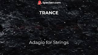 Adagio for Strings Trance [upl. by Zolner]