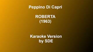 Roberta Peppino Di Capri  Karaoke by Sde [upl. by Trudy]