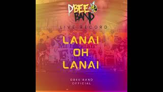 Lanai Oh Lanai  DBee Band Live Record Sungai Siput [upl. by Letsyrk236]