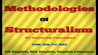 Part 1Methodologies of Structuralism Literary Theory Method Methods Methodology Methodologies BSMA [upl. by Noemi]