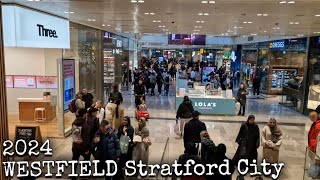 WESTFIELD Stratford City 2024 Walking Tour [upl. by Mercuri808]