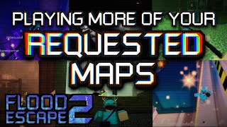 Playing MORE of your Requested Maps PART 11  FE2 Community Maps [upl. by Rube884]