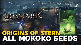 Lost Ark All Origins Of Stern Mokoko Seed Locations [upl. by Aela]