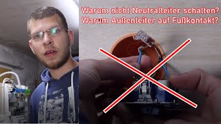 Warum nicht Neutralleiter schalten [upl. by Gypsy]