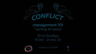 20241110 Conflict Management 101  Sorry [upl. by Nogas]