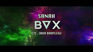 SANAH – ETC BVX BOOTLEG [upl. by Aicercal177]