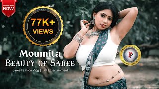 Moumita Beauty of saree  Saree Look  VIDEO  PP Entertainment  FASHION VLOG  2023 [upl. by Alyag]