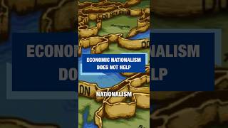 Economic Nationalism Does Not Help [upl. by Jaddo]