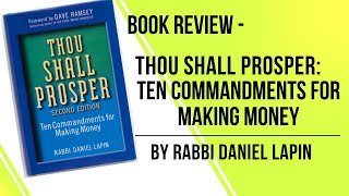 Book Review  Thou Shall Prosper Ten Commandments for Managing Money by Rabbi Daniel Lapin wealth [upl. by Fraase]