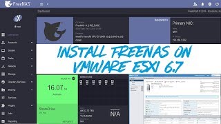 FreeNAS 112  How to Install FreeNAS 112 on VMware vSphere ESXi [upl. by Letney]