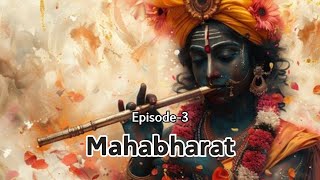 Mahabharat English  Episode  3  Veda Vyasa  Full Story of Mahabharat  ADI PARVA [upl. by Grantley]