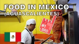 FOOD IN MEXICO AGUASCALIENTES [upl. by Anenahs]