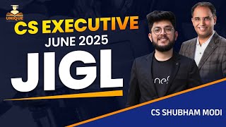 CS EXECUTIVE LECTURE JUNEDEC 25  JIGL LECTURE 1  CS SHUBHAM MODI [upl. by Coral]