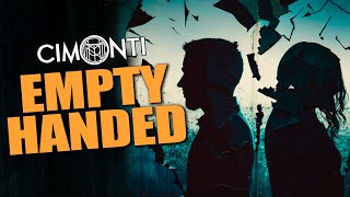 Cimonti  Empty Handed OFFICIAL LYRIC VIDEO [upl. by Sillig]