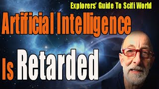 Artificial Intelligence Is Retarded  Clif High Explorers Guide To Scifi World [upl. by Batchelor124]