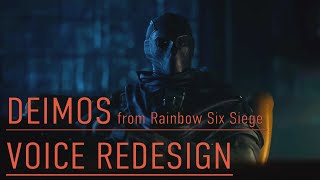 Voice Design Deimos from Rainbow Six Siege [upl. by Hessney]