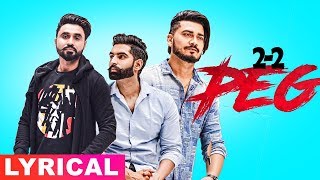 22 Peg Lyrical Video  Goldy Desi Crew  Parmish Verma  Latest Punjabi Songs 2019 [upl. by Artemisa360]