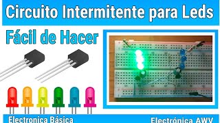 Cómo Hacer Circuito Intermitente con Leds en 5 minutos [upl. by Four]