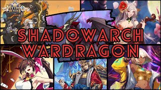 Mythic Heroes  Shadowarch Wardragon 13 April 2024 [upl. by Susanne]