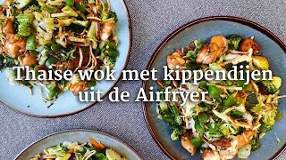 Thaise wok met kippendijen uit de Airfryer [upl. by Curtis]