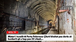 Misteri i tunelit të Porto Palermos Çfarë fshehet pas derës së bunkerit që u hap pas 32 vitesh [upl. by Berri734]