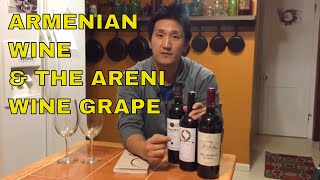 The Indigenous Red Wine Grape Areni from Armenia [upl. by Etnor]