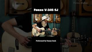 Fonzo V34S SJ Performed by Danny Dash fonzoguitar acousticguitar [upl. by Leraj]