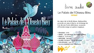 LE PALAIS DE L OISEAU BLEU  livre audio  extrait [upl. by Eerised217]