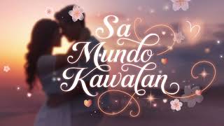 Sa Mundong KawalanquotTagalog SongquotNew Music Realese [upl. by Atikihs247]