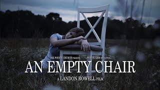 An Empty Chair  A Thanksgiving Short Film [upl. by Vernon]