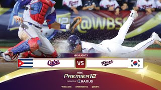 HIGHLIGHTS  Game 19 Cuba vs Korea  WBSC Premier12 2024 presented by RAXUS [upl. by Sitsuj]