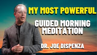 20Min Guided Morning Meditation By Joe Dispenza For Creating Your Future Self LISTEN EVERYDAY [upl. by Sirovaj]