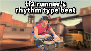 TF2 Runners Rhythm Taunt Type Beat [upl. by Born]