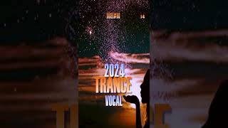 VOCAL TRANCE 2024 SET 103 RASEK 14 shorts vocaltrance trancevocal vocaltrancemusic [upl. by Horick]