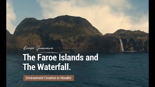 Environment Creation in Houdini The Faroe Islands and The Waterfall [upl. by Lessur733]