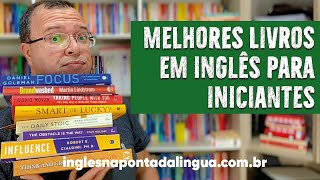 Melhores Livros em Inglês para Iniciantes  Dicas de Leitura em Inglês [upl. by Eniamurt240]