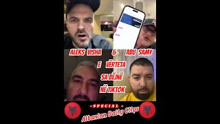 Aleks Visha dhe Abu Samy E Vërteta Sa Bëjnë Në Tiktok [upl. by Mehta113]