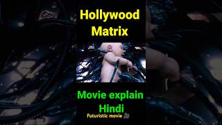 Hollywood matrix movie explain Hindi shorts viralshort trending [upl. by Nikki]