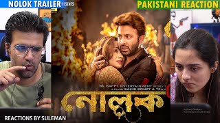 Pakistani Couple Reacts To Nolok Trailer  Bangla  Shakib Khan  Bobby  Sakib Sonet [upl. by Laerdna858]