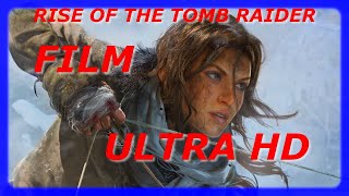 RISE OF THE TOMB RAIDER  film complet en VF soustitres FR Ultra HD [upl. by Atinwahs]