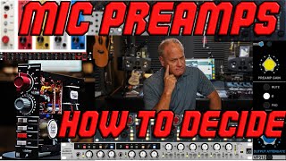 Mic Preamps  How to Decide [upl. by Asilla]