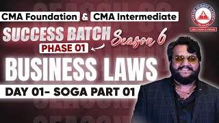 CMA Foundation amp Inter BUSINESS LAWS Day 01 SOGA Part 01 Success Batch S6 Phase 01  AAC [upl. by Nicko227]