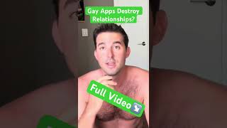 Gay Dating App Ruining Relationships [upl. by Onnem]