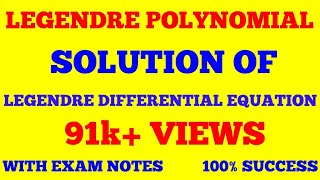 LEGENDRE FUNCTION  LEGENDRE POLYNOMIAL  LEGENDRE DIFFERENTIAL EQUATION  WITH EXAM NOTES [upl. by Adnilrem305]